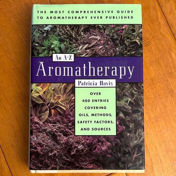 Other - Book | Hardcover An A-Z Aromatherapy | Over 400 Entries Covering Oils, Methods